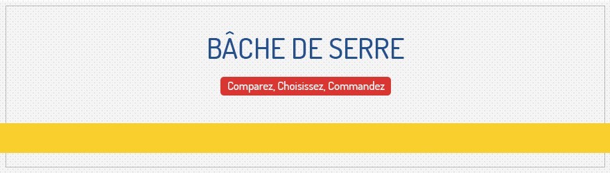 Bâches et cie - Bache pour serre