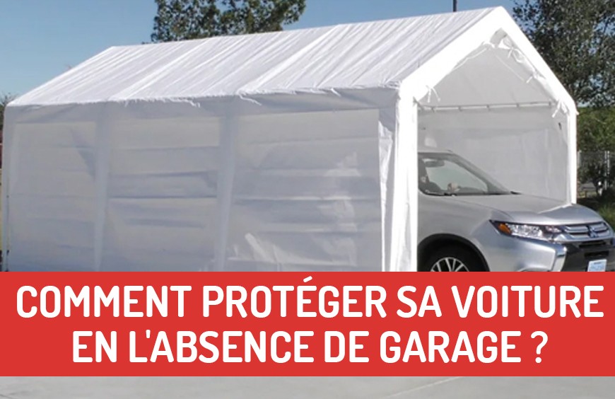 Comment protéger sa voiture en l'absence de garage ?