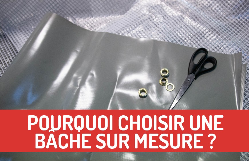 Bâches et cie - Bâche PVC 900g/m² sur mesure